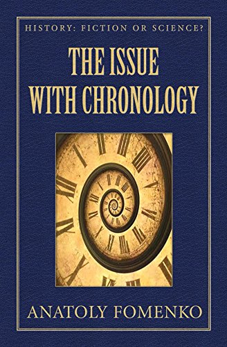 The Issue with Chronology (History: Fiction or Science? Book 1)