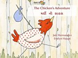 Chicken's Adventure: Gujarati & English Dual Text