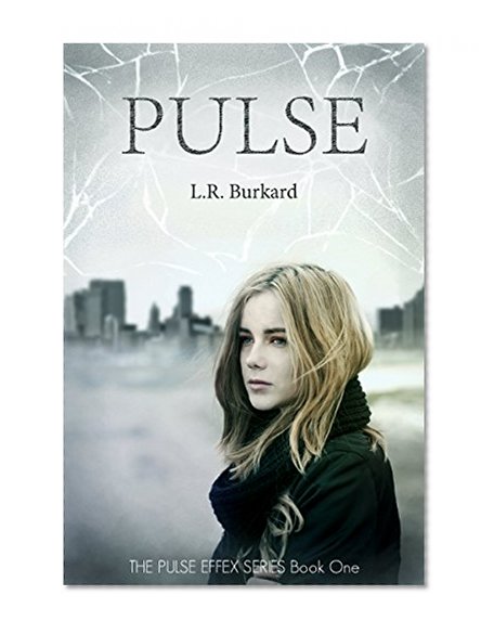 PULSE (PULSE EFFEX SERIES Book 1)