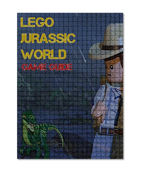 Lego Jurassic World Game Guide - Are you ready to enter Jurassic World? Lego Version!