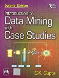 Introduction to Data Mining with Case Studies by G.K. Gupta (2011) Paperback