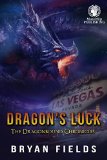 Dragon's Luck: The Dragonbound Chronicles