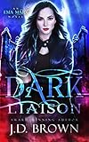 Dark Liaison (An Ema Marx Novel Book 2)