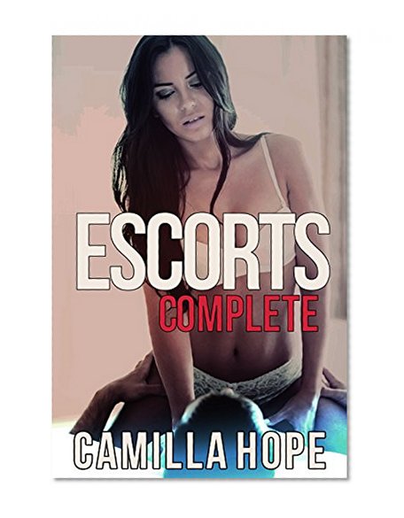Escorts: Complete Adult Romance Box Set (The Alice Richards Escort Series Book 7)