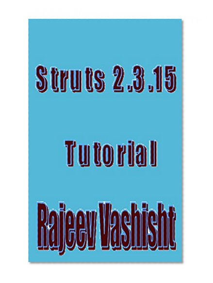 Struts 2.3.15 Tutorial