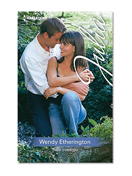 Solo contigo (Julia) (Spanish Edition)
