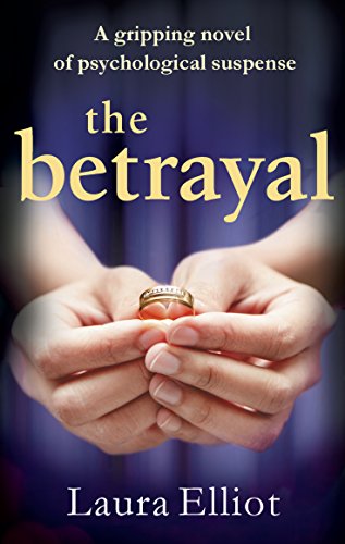 Book Cover The Betrayal: A gripping novel of psychological suspense