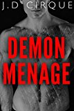Demon Menage (Dark Horror Devil Erotica)