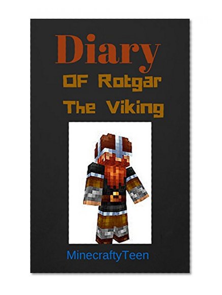 MINECRAFT: Diary of a Minecraft Viking (minecraft free download minecraft books minecraft revenge minecraft mobs minecraft comics minecraft books minecraft diary)