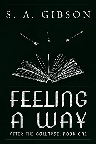 Book Cover Feeling a Way (After the Collapse Book 1)