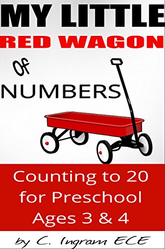 My Little Red Wagon of Numbers, Counting to 20: For Preschool Ages 3 and 4