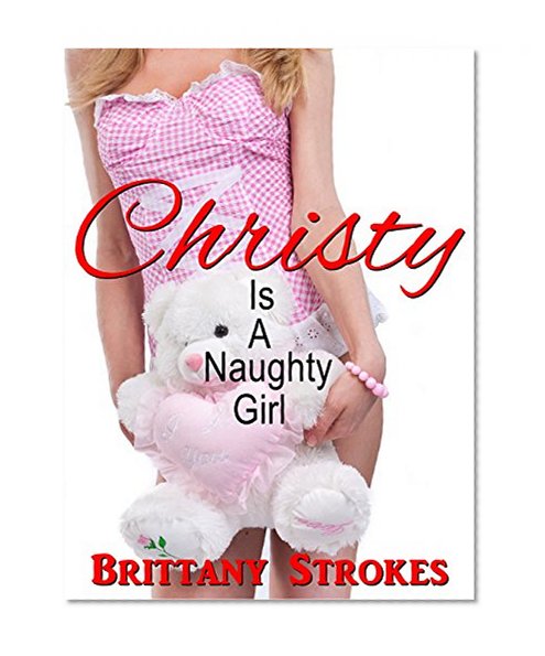 ABDL: Christy (ABDL Age Play Romance) (Adult Baby Diaper Lover, Adult Nursing)