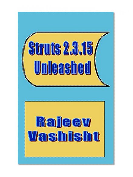 Struts 2.3.15 Unleashed