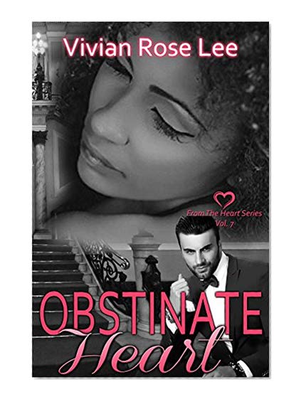 Obstinate Hearts (Heart Series Book 7)
