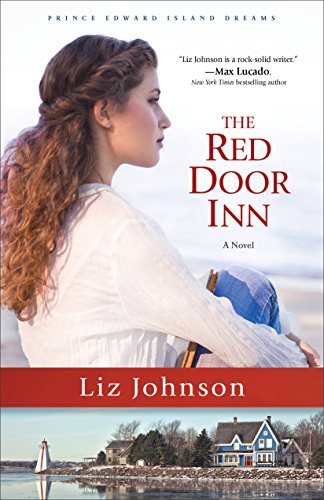 Book Cover The Red Door Inn (Prince Edward Island Dreams Book #1): First in a Small Town Fiction Book Series (Clean Contemporary Romance)