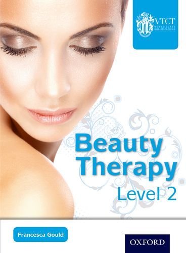 Beauty Therapy Level 2 by Francesca Gould (28-Jun-2011) Paperback