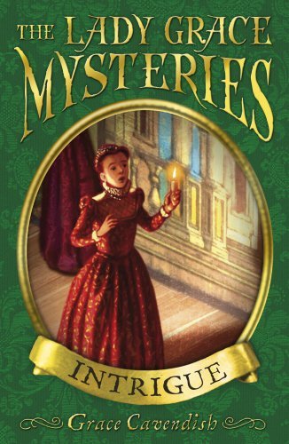 The Lady Grace Mysteries: Intrigue by Grace Cavendish (3-Jan-2008) Paperback