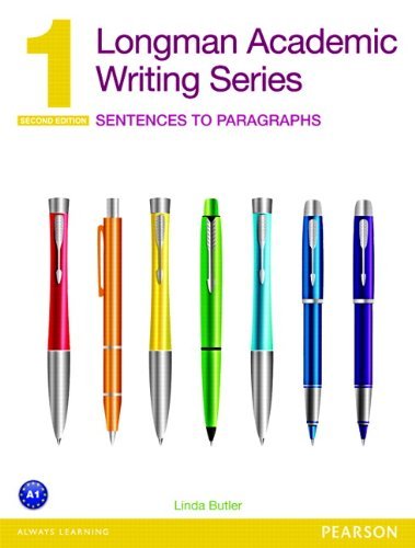 Longman Academic Writing Series 1: Sentences to Paragraphs: 1 by Linda Butler (10-Jun-2013) Paperback