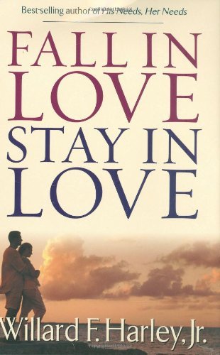 Fall in Love, Stay in Love by Jr Harley Willard F (1-Sep-2001) Hardcover