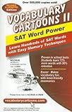 Vocabulary Cartoons II, SAT Word Power: Learn Hundreds of SAT Words with Easy Memory Techniques by Sam Burchers (21-Jun-2007) Paperback