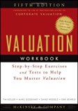 Valuation Workbook, Fifth Edition (Wiley Finance) by McKinsey & Company Inc. (15-Mar-2011) Paperback