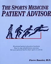 The Sports Medicine Patient Advisor by P. Rouzier (1-Sep-2000) Paperback