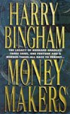 The Money Makers by Harry Bingham (21-Feb-2000) Paperback