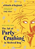 Selections from 'the Art of Party-Crashing' in Medieval Iraq by Al-Khatib Al-Baghdadi (15-Nov-2012) Hardcover