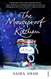 The Mouseproof Kitchen by Saira Shah (6-Feb-2014) Paperback