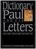Dictionary of Paul and his letters (Compendium of Contemporary Biblical Scholarship) by Ralph P. Martin, Daniel G. Reid (editors) Gerald F. Hawthorne (18-Feb-1994) Hardcover