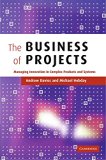 The Business of Projects: Managing Innovation in Complex Products and Systems by Andrew Davies (27-Oct-2011) Paperback