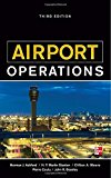 Airport Operations, Third Edition by Norman J Ashford (1-Dec-2012) Hardcover