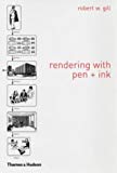 Rendering with Pen and Ink (The Thames & Hudson Manuals) by Robert W. Gill (16-Apr-1984) Paperback