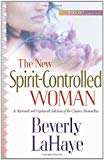 NEW SPIRIT CONTROLLED WOMAN by LAHAYE BEVERLY (17-Aug-2010) Paperback