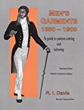 Men's Garments, 1830-1900: Guide to Pattern Cutting and Tailoring by R.I. Davis (1-Oct-1994) Paperback
