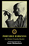 Portable Darkness (Aleister Crowley Reader) by Aleister Crowley (1-Jun-2012) Paperback