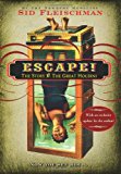 Escape!: The Story of the Great Houdini by Sid Fleischman (1-May-2008) Paperback