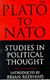 Plato to NATO: Studies in Political Thought (BBC) by Brian Redhead (Introduction) (23-Feb-1995) Paperback