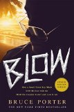 Blow: How a Small-Town Boy Made $100 Million with the Medellin Cocaine Cartel and Lost It All by Bruce Porter (19-May-2015) Paperback