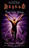 Diablo: The Sin War: Veiled Prophet Bk. 3 (Diablo) by Richard A. Knaak (19-Nov-2007) Mass Market Paperback