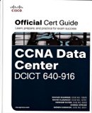 CCNA Data Center DCICT 640-916 Official Cert Guide (Certification Guide) by Navaid Shamsee (6-Mar-2015) Hardcover