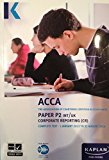 P2 Corporate Reporting CR (INT) - Complete Text (Acca Complete Texts) by Acca (1-Oct-2012) Paperback