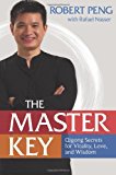 The Master Key: The Qigong Way to Unlock Your Hidden Power by Robert Peng (26-Mar-2014) Paperback