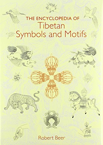 The Encyclopedia of Tibetan Symbols and Motifs by Robert Beer (12-Oct-1999) Hardcover