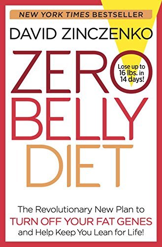 Book Cover Zero Belly Diet: The Revolutionary New Plan to Turn Off Your Fat Genes and Keep You Lean for Life! by David Zinczenko (15-Jan-2015) Hardcover