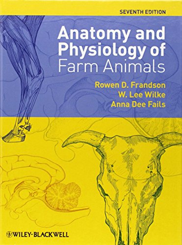 Anatomy and Physiology of Farm Animals by Rowen D. Frandson (5-Jun-2009) Hardcover