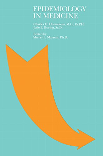 Epidemiology in Medicine by Charles H. Hennekens (1-Aug-1987) Paperback