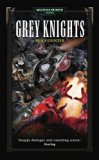 Grey Knights (Warhammer 40,000: Grey Knights) by Ben Counter (1-May-2004) Mass Market Paperback