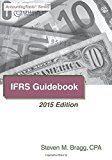IFRS Guidebook: 2015 Edition by Steven M. Bragg (3-Nov-2014) Paperback