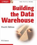 Building the Data Warehouse by W. H. Inmon (11-Oct-2005) Paperback